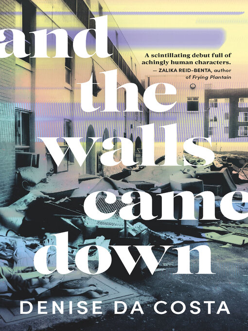 Title details for And the Walls Came Down by Denise Da Costa - Available